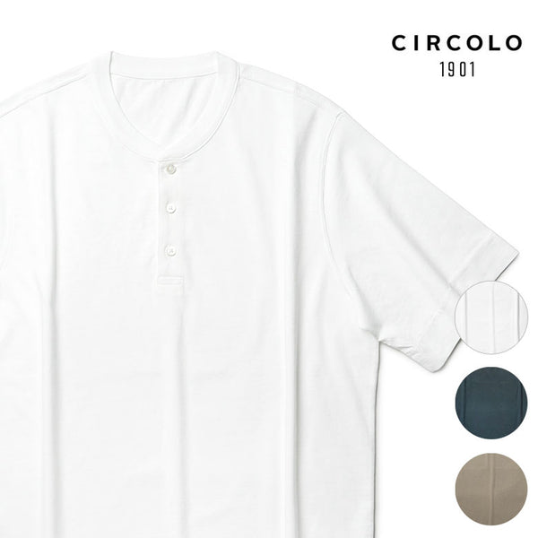 CIRCOLO1901 チルコロ Tシャツ ヘンリーネック 春夏 メンズ